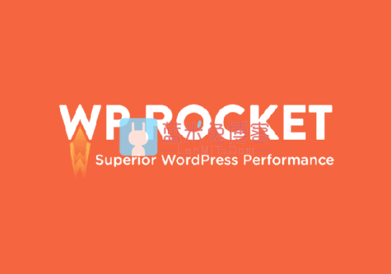 WordPress缓存插件：WP Rocket v3.11.4.2 已激活中文开心版-蓝米兔博客